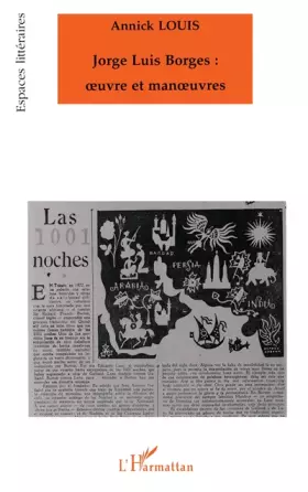 Couverture du produit · Jorge Luis Borges: oeuvre et manoeuvres