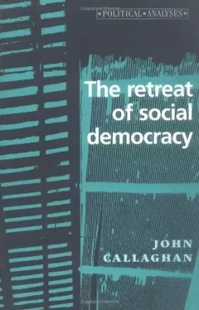 Couverture du produit · The Retreat of Social Democracy (Political Analysis)
