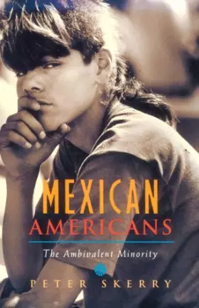 Couverture du produit · Mexican Americans: The Ambivalent Minority