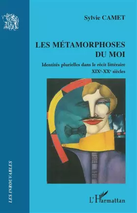 Couverture du produit · Les métamorphoses du moi