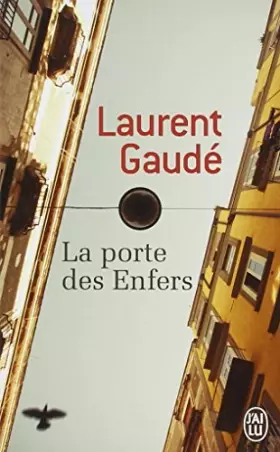 Couverture du produit · La porte des Enfers de Gaudé. Laurent (2013) Broché