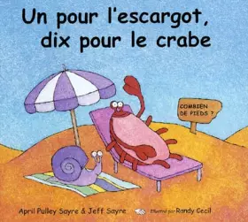 Couverture du produit · Un pour l'escargot, dix pour le crabe : Combien de pied ?