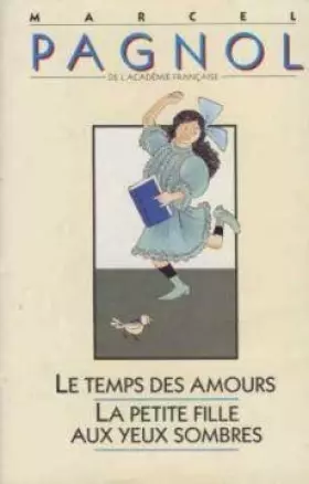 Couverture du produit · LE TEMPS DES AMOURS ,LA PETITE FILLE AUX YEUX SOMBRES