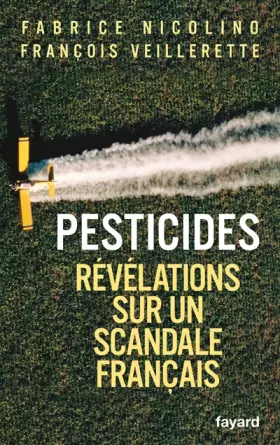 Couverture du produit · Pesticides : Révélations sur un scandale français