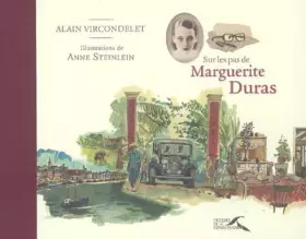 Couverture du produit · Sur les pas de Marguerite Duras