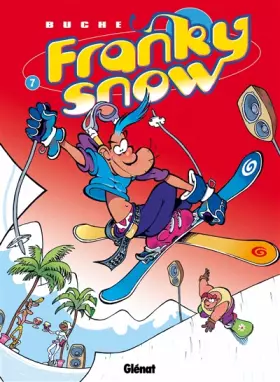 Couverture du produit · Franky Snow, Tome 7 : Gang de pros
