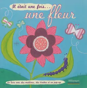 Couverture du produit · Il était une fois... une fleur