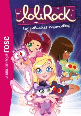 Couverture du produit · LoliRock 05 - Les peluches ensorcelées
