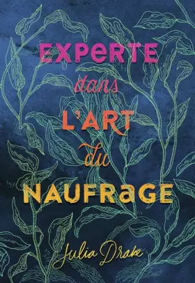Couverture du produit · EXPERTE EN L'ART DU NAUFRAGE