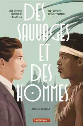 Couverture du produit · Des sauvages et des hommes