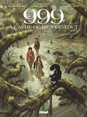 Couverture du produit · 999, A l'aube de rien du tout - Tome 01
