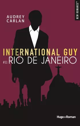 Couverture du produit · International Guy - tome 11 Rio de Janeiro