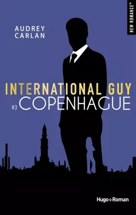 Couverture du produit · International guy - tome 3 Copenhague (3)