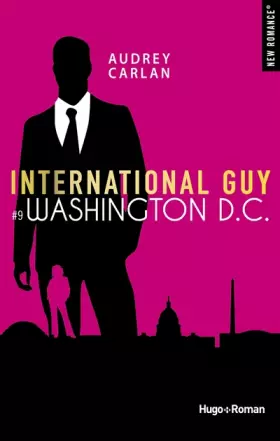 Couverture du produit · International Guy - tome 9 Washington D.C. (9)