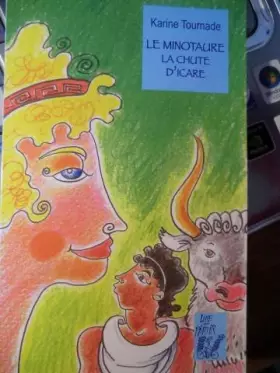Couverture du produit · Le minotaure la chute d'Icare
