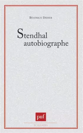 Couverture du produit · Stendhal autobiographe