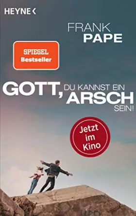 Couverture du produit · Gott, du kannst ein Arsch sein: Stefanies letzte 296 Tage - Jetzt im Kino - In den Hauptrollen: Til Schweiger, Heike Makatsch, 