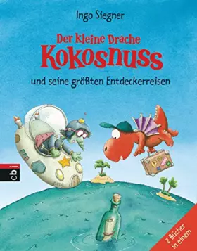 Couverture du produit · Der kleine Drache Kokosnuss und seine größten Entdeckerreisen: Sammelband - 2 Bände (Sammelbände, Band 1)