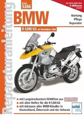 Couverture du produit · BMW R 1200 GS Modelljahre 2004 bis 2010