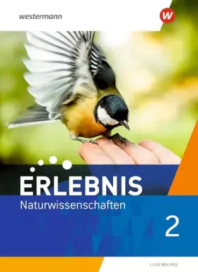 Couverture du produit · Erlebnis Naturwissenschaften - Ausgabe für 2021 Luxemburg: Schulbuch 2