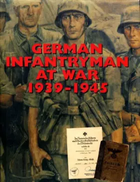 Couverture du produit · German Infantryman At War 1939-1945