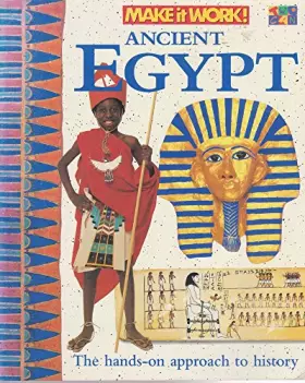 Couverture du produit · Make It Work! History: Ancient Egypt (Make It Work! History)