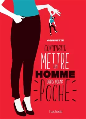 Couverture du produit · Comment mettre un homme dans votre poche