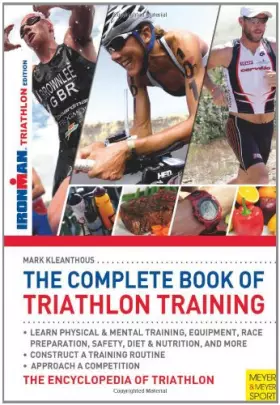 Couverture du produit · The Complete Book of Triathlon Training: Ironman Triathlon Edition