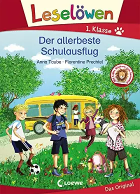 Couverture du produit · Leselöwen 1. Klasse - Der allerbeste Schulausflug: Erstlesebuch für Kinder ab 6 Jahre