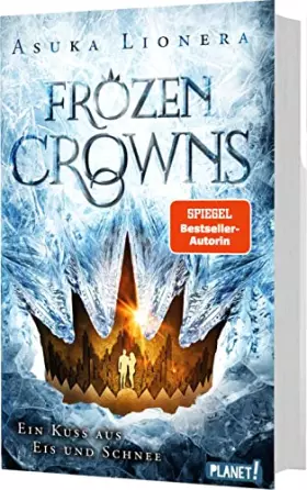 Couverture du produit · Frozen Crowns 1: Ein Kuss aus Eis und Schnee: Magischer Fantasy-Liebesroman über eine verbotene Liebe (1)