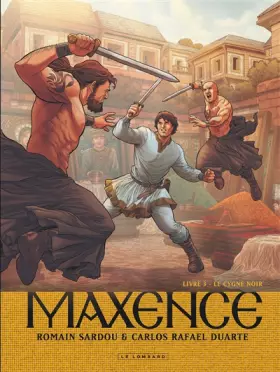 Couverture du produit · Maxence - Tome 3 - Le Cygne noir