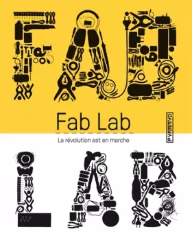 Couverture du produit · Fab Lab : La révolution est en marche