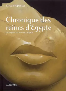 Couverture du produit · Chronique des reines d'Egypte: Des origines à la mort de Cléopâtre