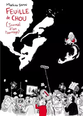 Couverture du produit · Feuille de chou T01: Journal d'un tournage