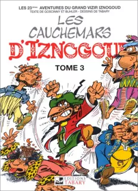Couverture du produit · Iznogoud, tome 23 : Les cauchemars d'Iznogoud, tome 3