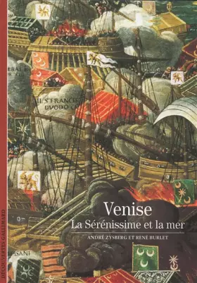 Couverture du produit · Venise : La Sérénissime et la mer