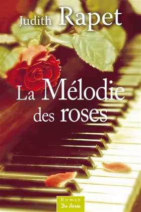 Couverture du produit · MELODIE DES ROSES (LA)