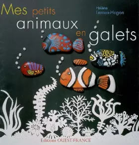 Couverture du produit · Mes petits animaux en galets