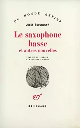 Couverture du produit · Le saxophone basse et autres nouvelles