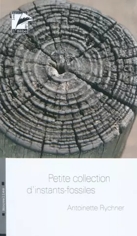 Couverture du produit · Petite collection d'instants-fossiles