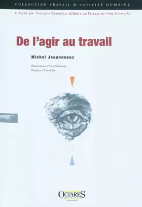 Couverture du produit · De l'agir au travail