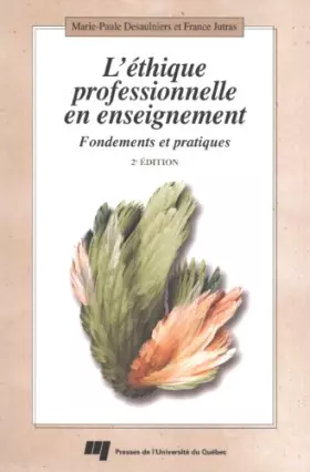 Couverture du produit · L'éthique professionnelle en enseignement: Fondements et pratiques