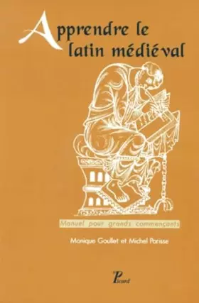 Couverture du produit · APPRENDRE LE LATIN MEDIEVAL.: Manuel pour grands commençants
