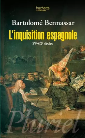 Couverture du produit · L'inquisition espagnole: XVe-XIXe siècles