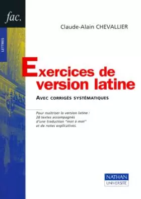 Couverture du produit · Exercices de version latine avec corrigés systématiques, nouvelle édition