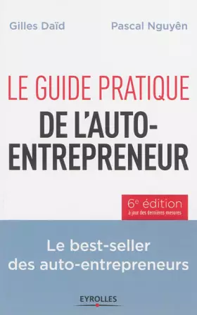 Couverture du produit · Le guide pratique de l'auto-entrepreneur : Les best-seller des auto-entrepreneurs