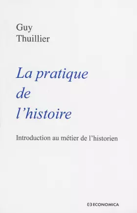 Couverture du produit · La pratique de l'histoire