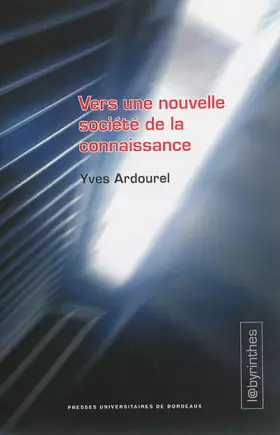 Couverture du produit · VERS UNE NOUVELLE SOCIETE DE LA CONNAISSANCE