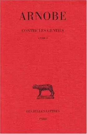 Couverture du produit · Contre les gentils, tome 1, livre I