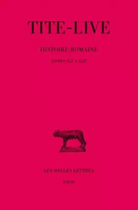 Couverture du produit · Histoire romaine, livre XLI-XLII, tome 31